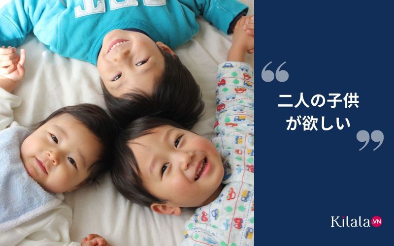 anh muốn mình sẽ có 2 đứa con anh muốn mình sẽ có 2 đứa con